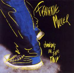 Frankie Miller : Dancing in the Rain